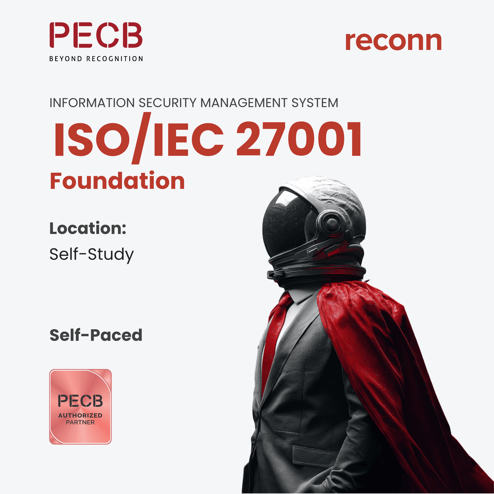 PECB ISO/IEC 27001 Foundation training — 100% online, PECB certified, delivered by reconn, an authorized PECB partner. Master the fundamental concepts of ISMS