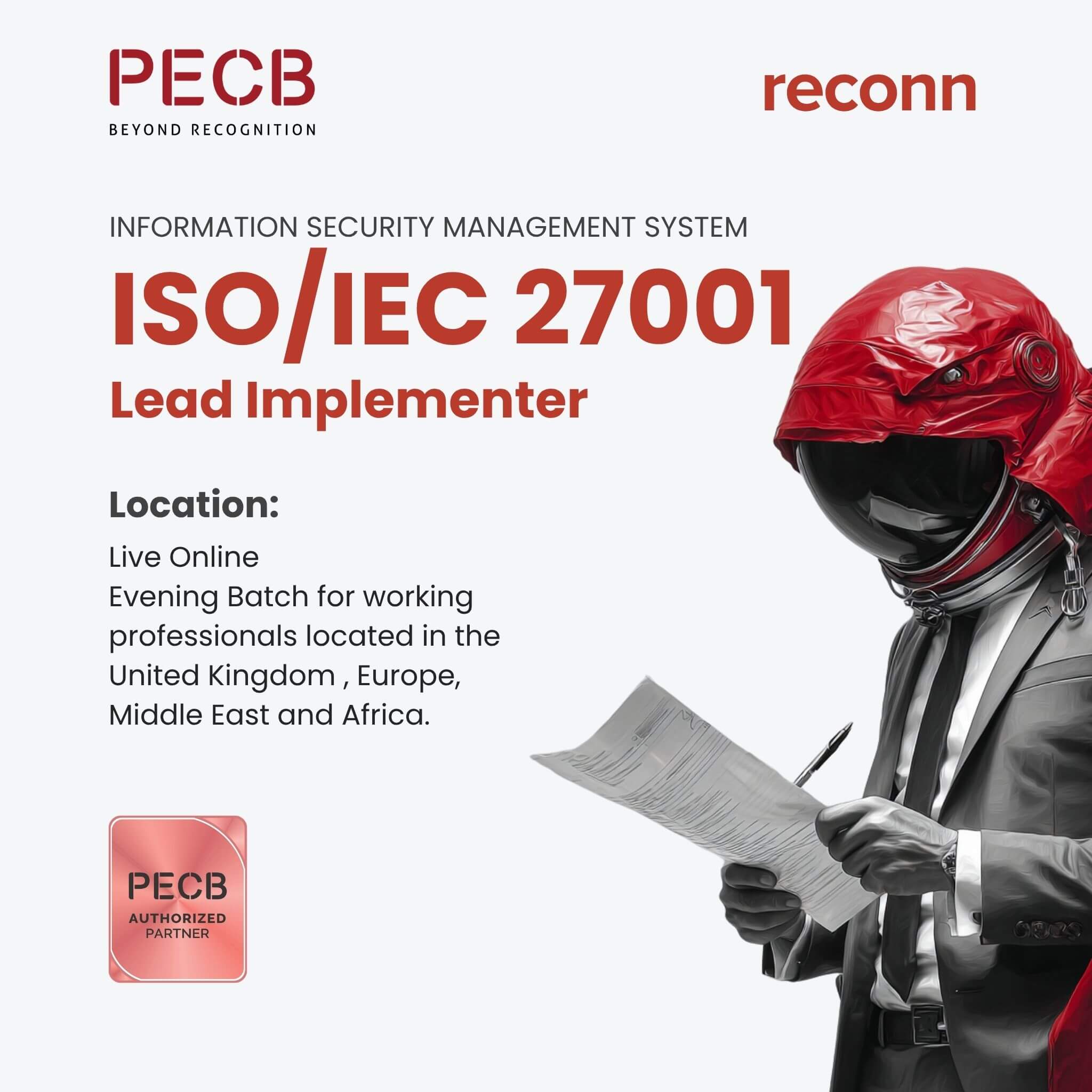 PECB ISO 27001 Lead Implementer Live Online Training Program Evening Batch for Working Professional in United Kingdom, European Union, Middle East and African region.  Monday - Friday 2 hours in the evening followed by course review , exam review sessions and each candidate also gets a 1-1 mentorship session from Shenoy. 
